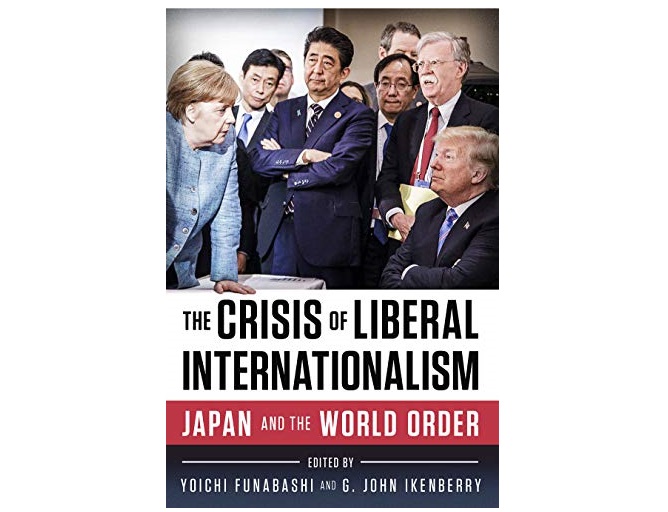 The Crisis Of Liberal Internationalism Japan And The World Order Brookings Institution Press を出版 Ap Initiative 一般財団法人アジア パシフィック イニシアティブ